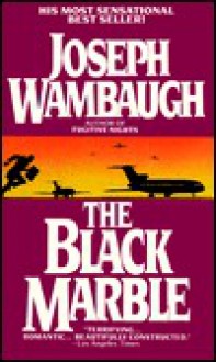 The Black Marble - Joseph Wambaugh