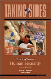 Taking Sides: Clashing Views in Human Sexuality - William J. Taverner, Ryan McKee