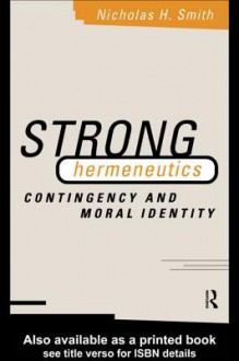 Strong Hermeneutics - Nicholas H. Smith