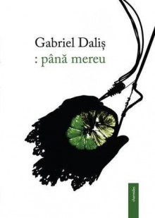 : până mereu - Gabriel Daliș