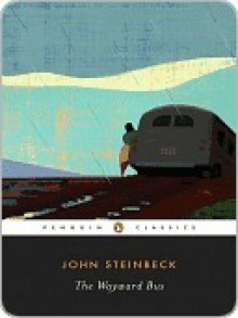 The Wayward Bus - John Steinbeck