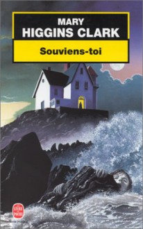 Souviens-toi - Mary Higgins Clark