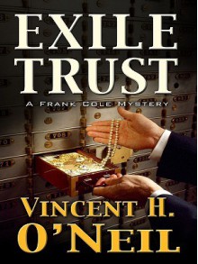 Exile Trust - Vincent H. O'Neil