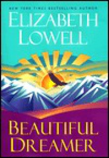 Beautiful Dreamer - Elizabeth Lowell