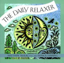 Daily Relaxer - Matthew McKay, Patrick Fanning