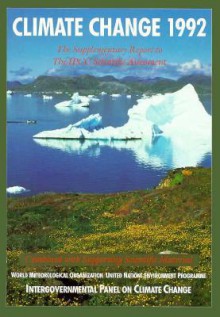 Climate Change 1992 - John Theodore Houghton, B. A. Callander, Calla, S. K. Varney