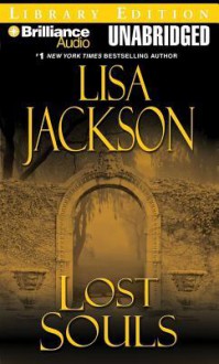 Lost Souls (Audio) - Lisa Jackson