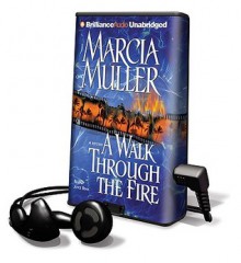 A Walk Through the Fire (Audio) - Marcia Muller, Joyce Bean