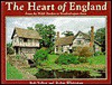 The Heart of England - Robin Whiteman, Rob Talbot