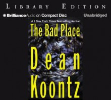 The Bad Place - Dean Koontz