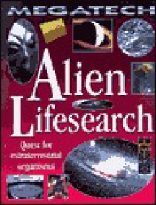 Alien Lifesearch: Quest For Extraterrestrial Organisms - David Jefferis, Davies Jefferis