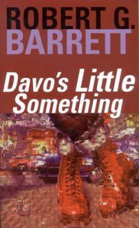 Davo's Little Something - Robert G. Barrett