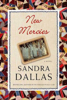 New Mercies - Sandra Dallas