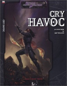 Cry Havoc: An Event Book - Skip Williams