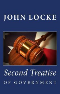 Second Treatise of Government - John Locke