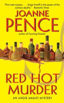 Red Hot Murder (An Angie Amalfi Mystery, #13) - Joanne Pence