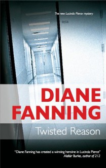 Twisted Reason - Diane Fanning