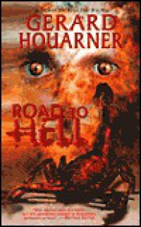 Road to Hell - Gerard Houarner