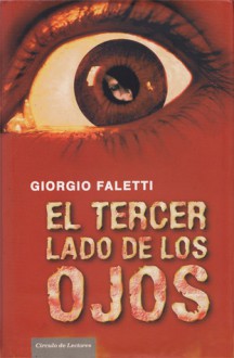 El tercer lado de los ojos - Giorgio Faletti, Rosa Corgatelli