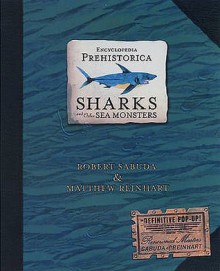 Sharks And Other Sea Monsters - Robert Sabuda, Matthew Reinhart