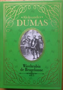 Wicehrabia de Bragelonne - tom 3 - Aleksander Dumas (ojciec)