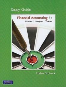 Study Guide with DemoDocs for Financial Accounting - Walter T. Harrison Jr.