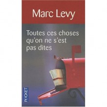 All Those Things We Never Said - Marc Levy