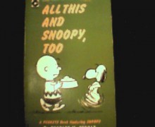 All This And Snoopy, Too - Charles M. Schulz