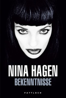 Bekenntnisse - Nina Hagen