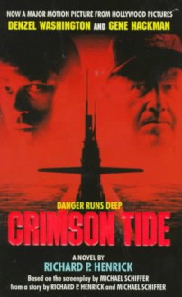 Crimson Tide - Richard P. Henrick