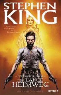 Der dunkle Turm: Der lange Heimweg (Der dunkle Turm Graphic Novel, #2) - Robin Furth, Peter David, Jae Lee, Richard Isanove