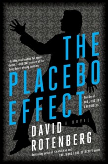 The Placebo Effect - David Rotenberg