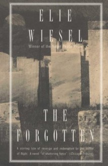 The Forgotten - Elie Wiesel