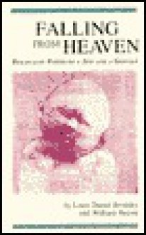 Falling from Heaven: Holocaust Poems of a Jew & a Gentile - Louis Brodsky, William Heyen