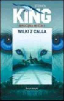 Wilki z Calla - Stephen King