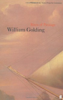 Rites of Passage - William Golding, Robert McCrum