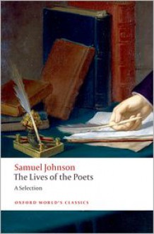 The Lives of the Poets: A Selection - Samuel Johnson