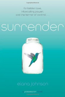 Surrender: A Possession Novel - Elana Johnson