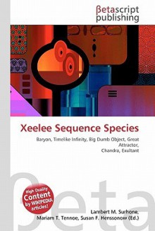 Xeelee Sequence Species - Lambert M. Surhone