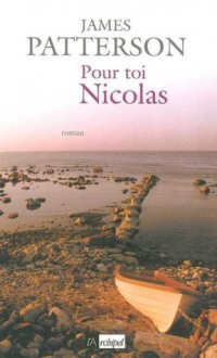 Pour Toi, Nicolas - James Patterson