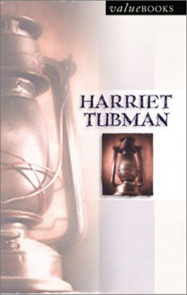 Harriet Tubman - Callie Smith Grant