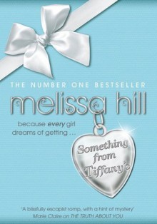 Something From Tiffany’s - Melissa Hill