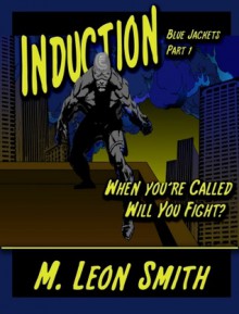 Induction: The Blue Jackets - M. Leon Smith