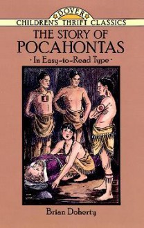 The Story of Pocahontas - Brian Doherty, Children's Dover Thrift