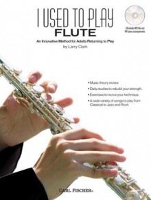 I Used to Play: Flute - Larry Clark