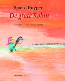 De grote Robin - Sjoerd Kuyper