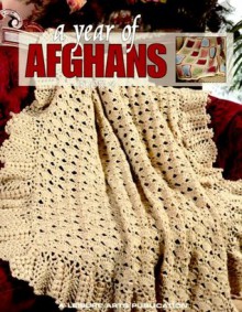 A Year of Afghans (Bk. 4) - Oxmoor House