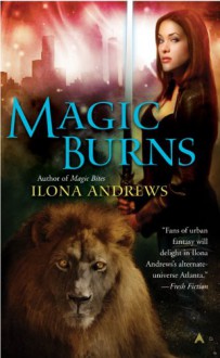 Magic Burns - Ilona Andrews