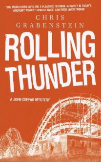 Rolling Thunder: A John Ceepak Mystery - Chris Grabenstein