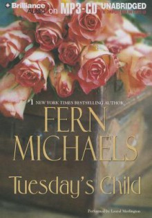 Tuesday's Child - Laural Merlington, Fern Michaels